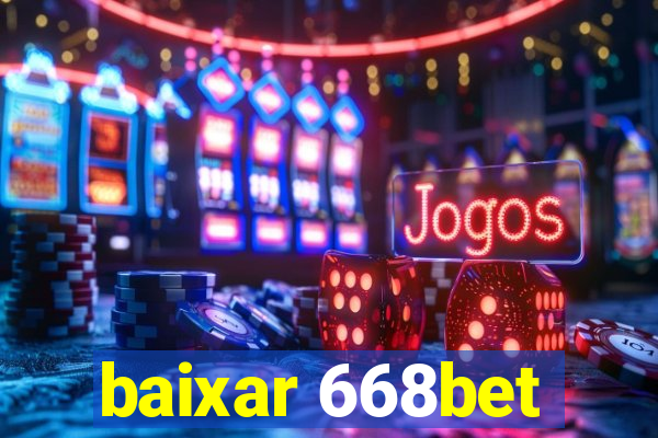 baixar 668bet